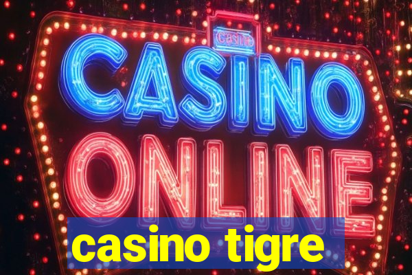 casino tigre