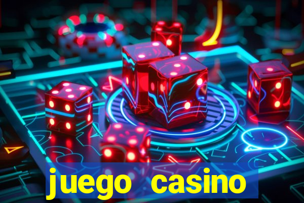 juego casino tragamonedas gratis