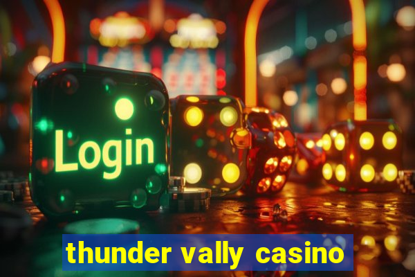 thunder vally casino