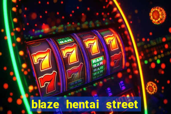 blaze hentai street of rage