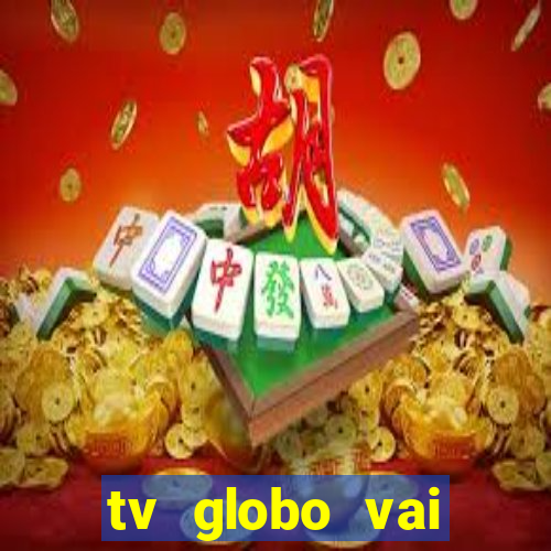 tv globo vai passar o jogo do flamengo hoje