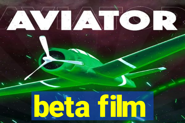 beta film