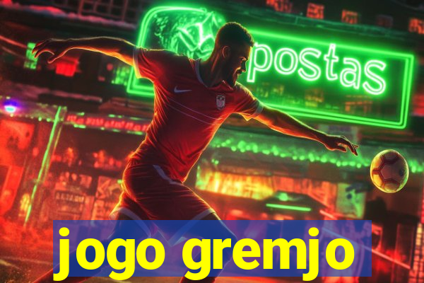 jogo gremjo