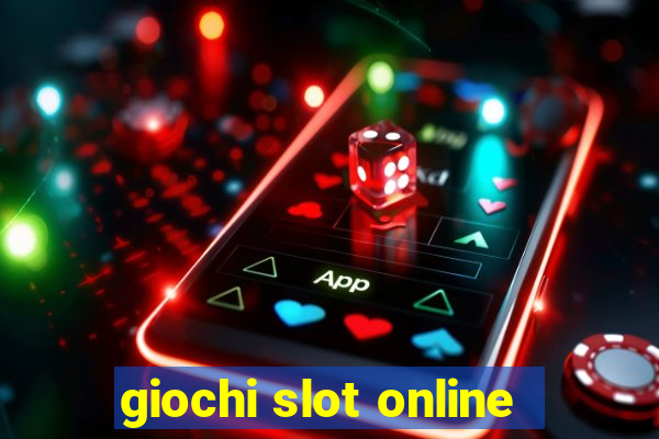 giochi slot online