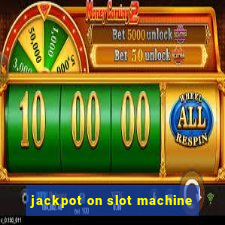 jackpot on slot machine