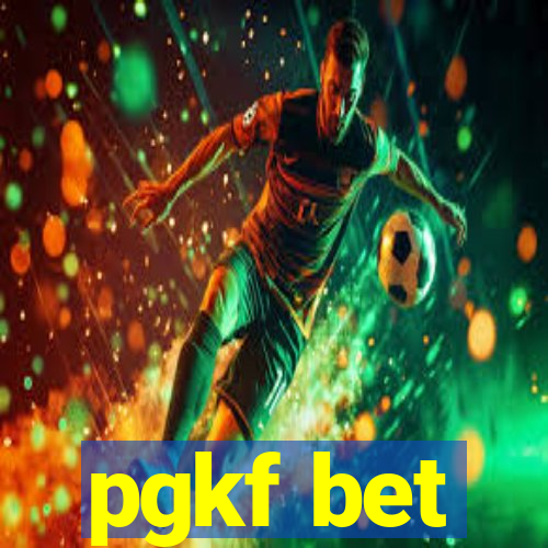 pgkf bet