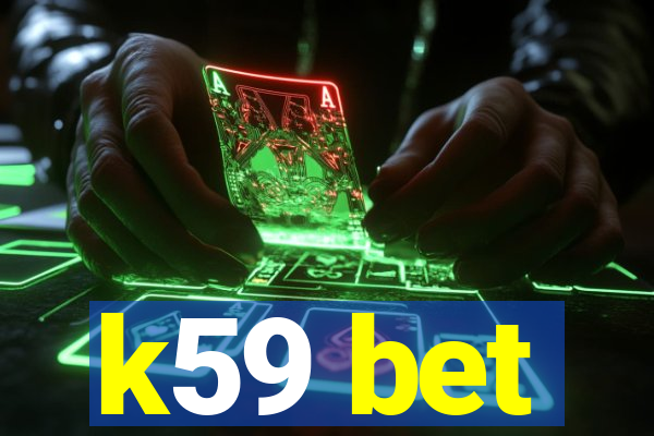 k59 bet