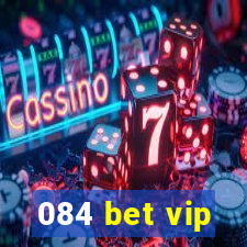 084 bet vip