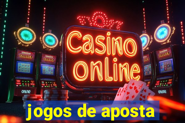 jogos de aposta