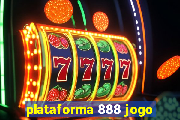 plataforma 888 jogo