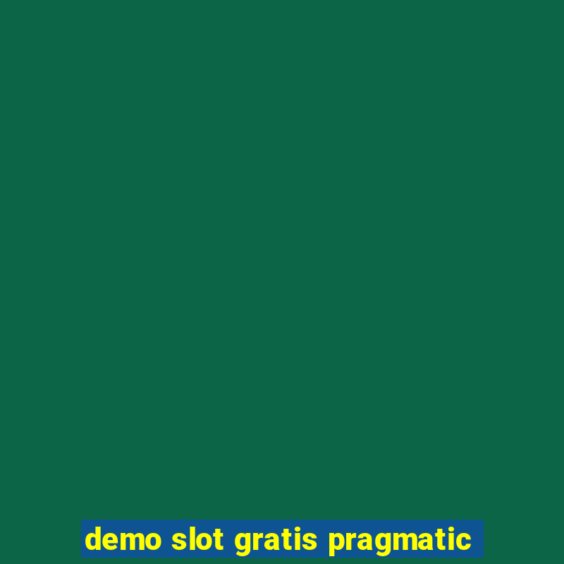 demo slot gratis pragmatic