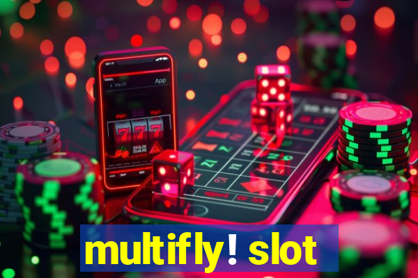 multifly! slot