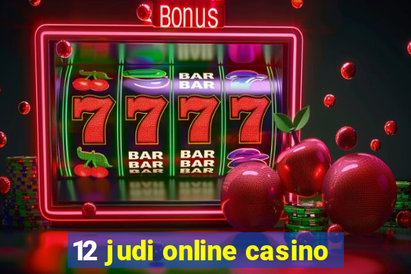 12 judi online casino