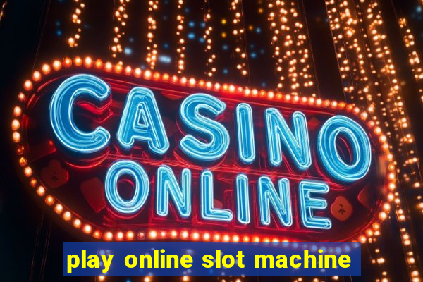 play online slot machine