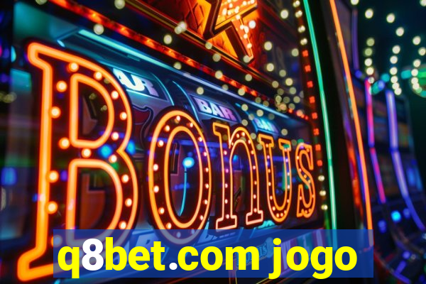 q8bet.com jogo