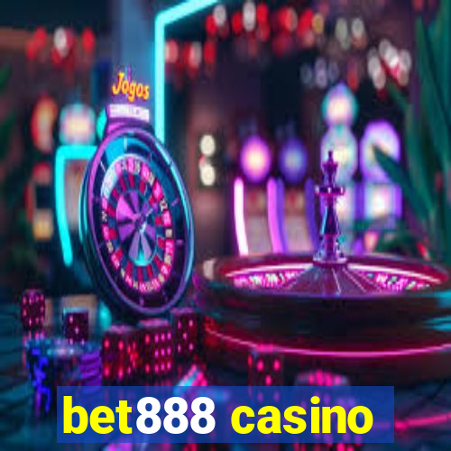 bet888 casino