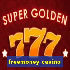 freemoney casino