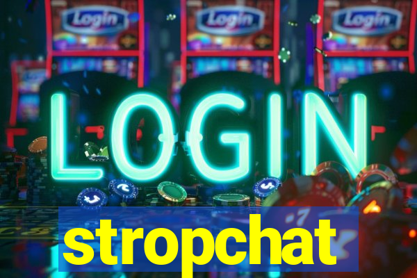 stropchat