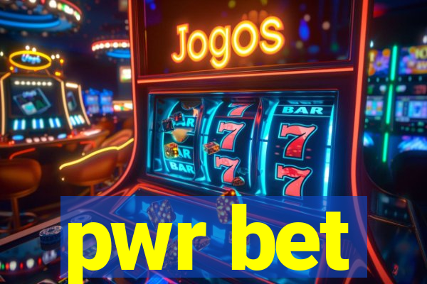 pwr bet