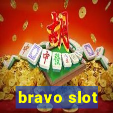 bravo slot