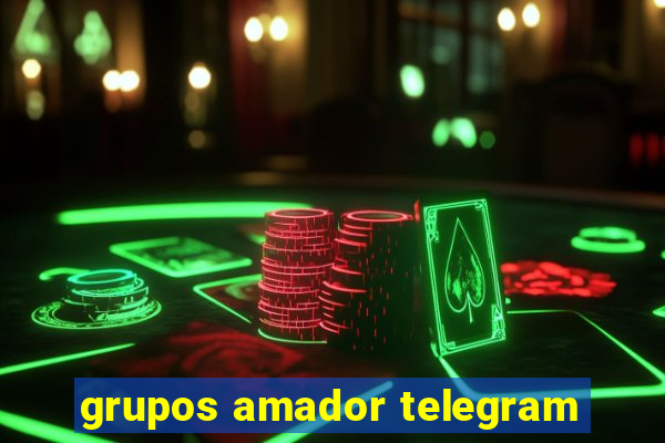 grupos amador telegram