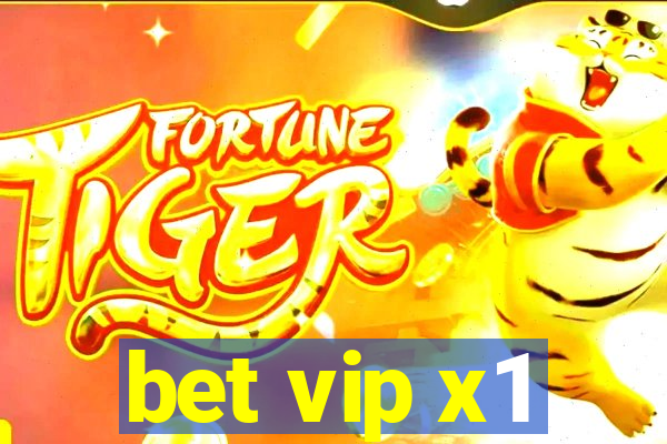 bet vip x1