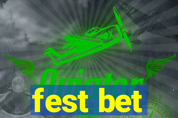 fest bet