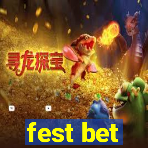 fest bet