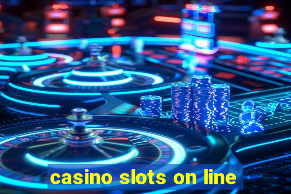 casino slots on line