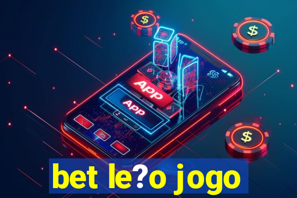 bet le?o jogo