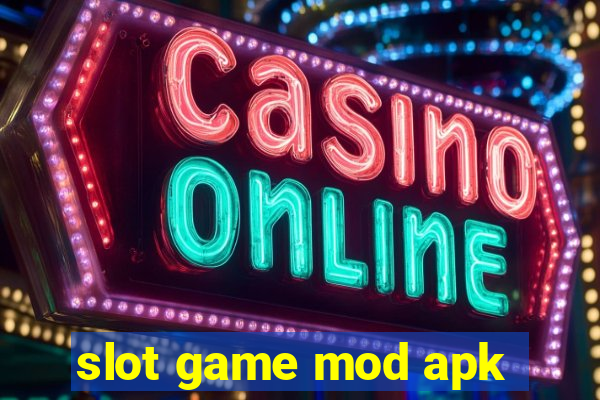 slot game mod apk