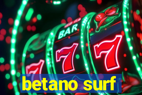 betano surf