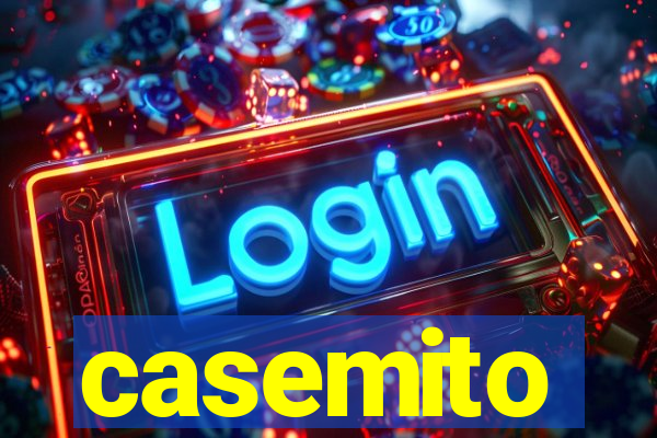 casemito