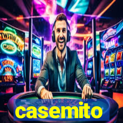 casemito