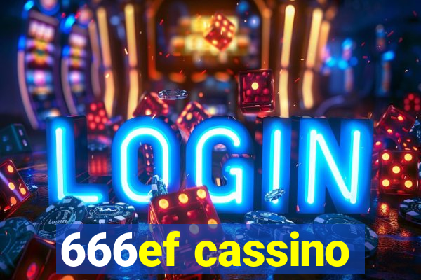 666ef cassino