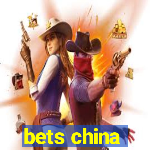 bets china