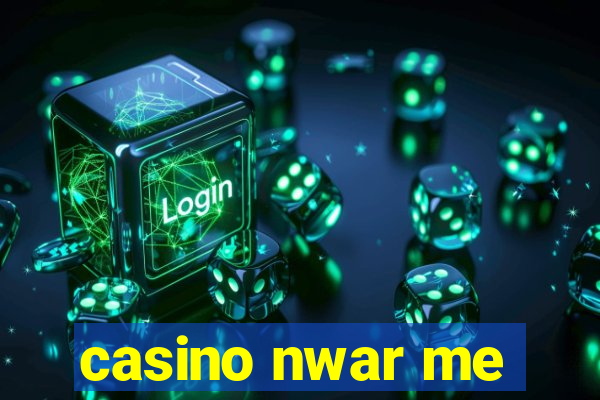 casino nwar me