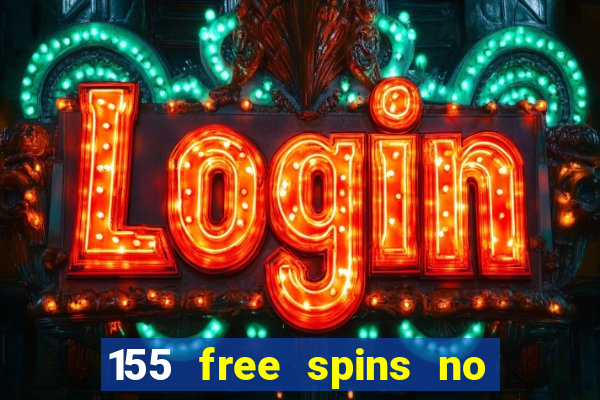 155 free spins no deposit bonus codes fair go casino