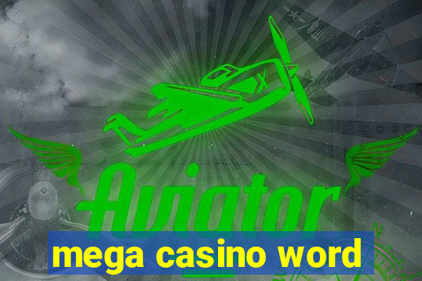 mega casino word