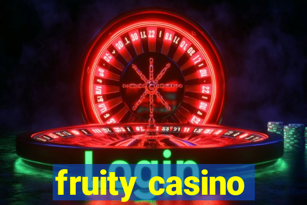 fruity casino