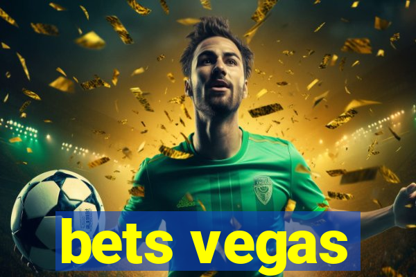 bets vegas