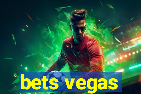 bets vegas