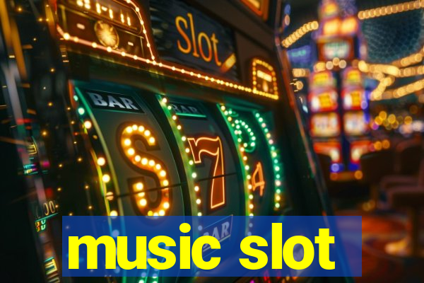 music slot