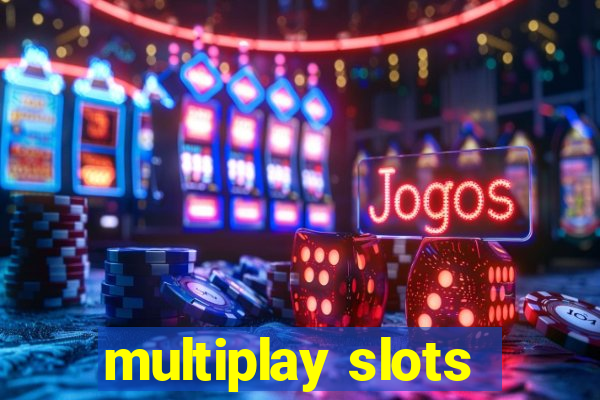 multiplay slots