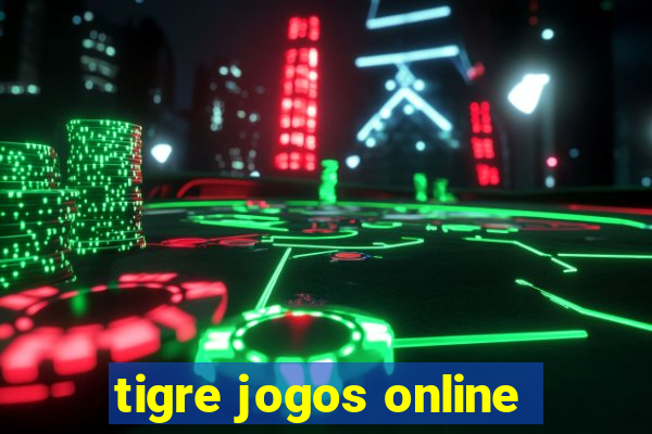 tigre jogos online