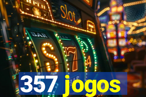 357 jogos