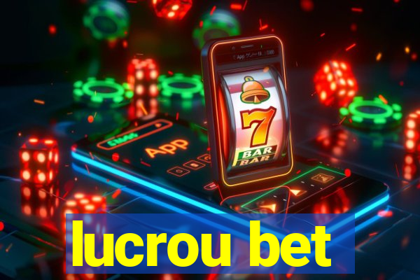 lucrou bet