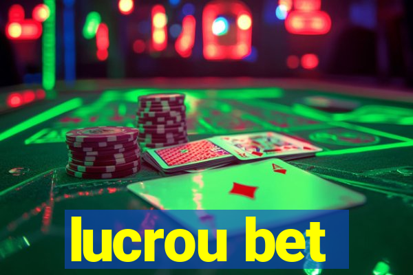 lucrou bet