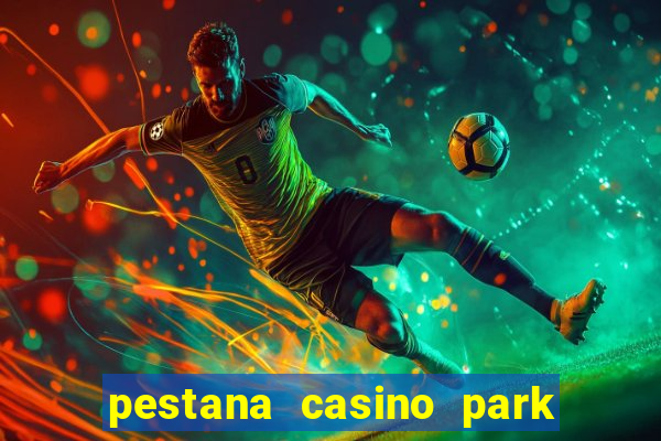 pestana casino park hotel and casino