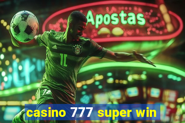 casino 777 super win